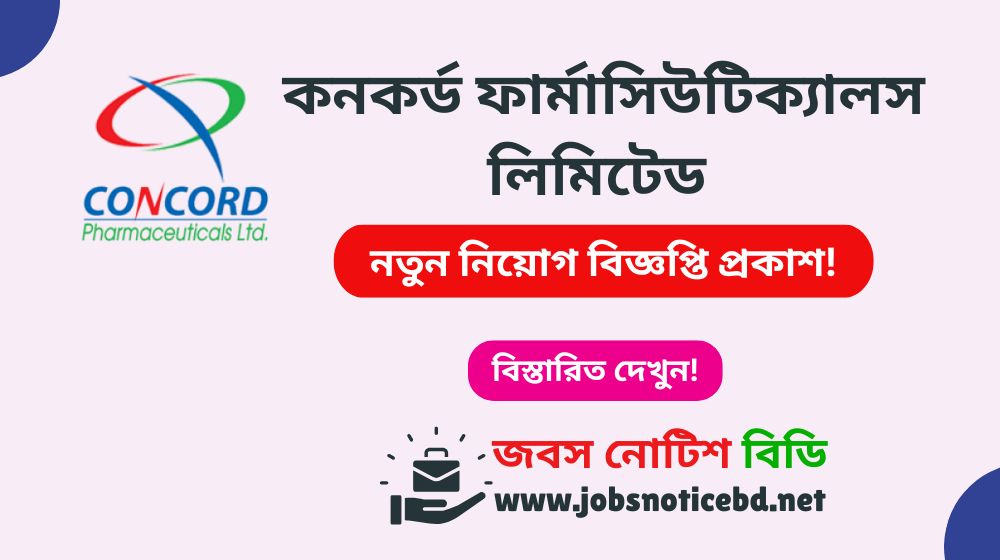 concord-pharmaceuticals-ltd-job-circular